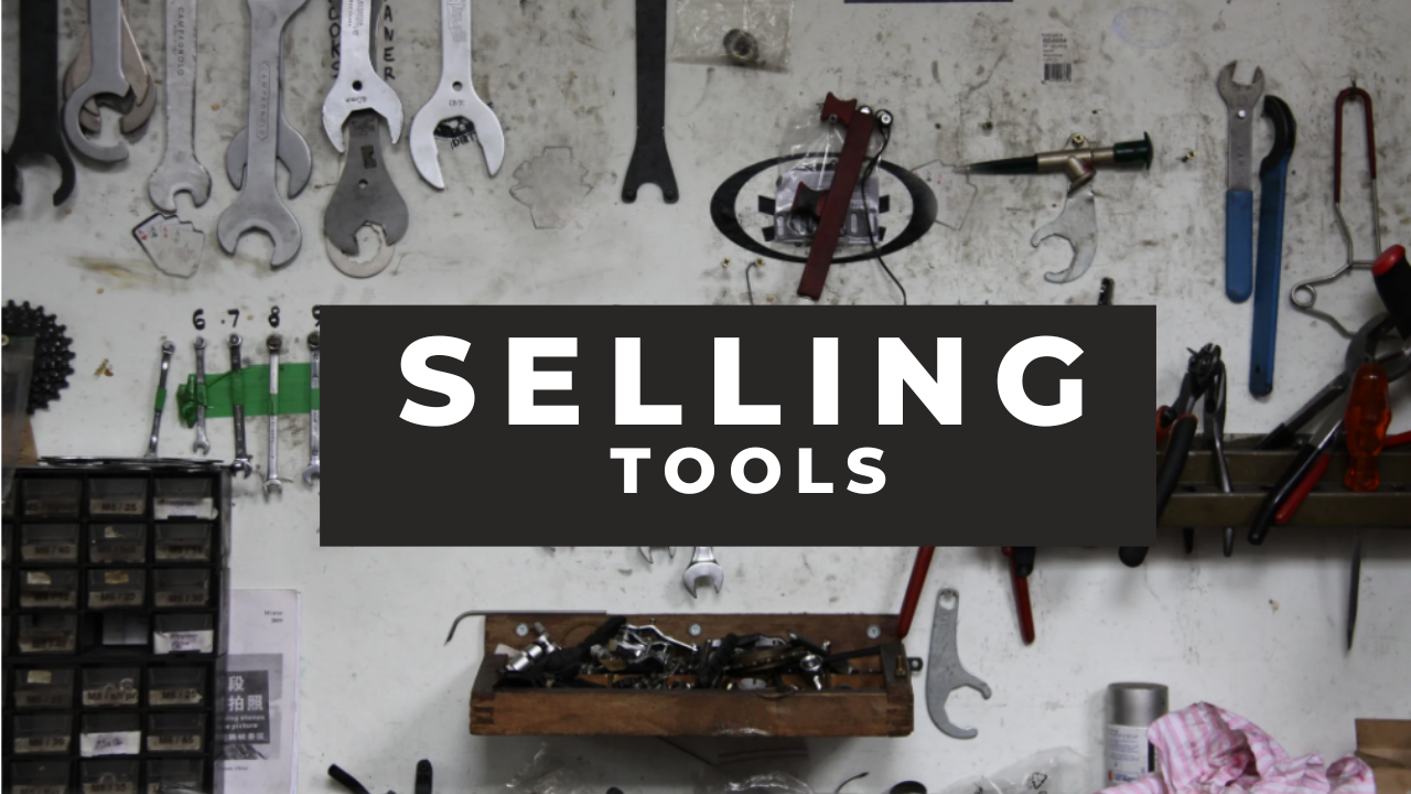 Selling tools