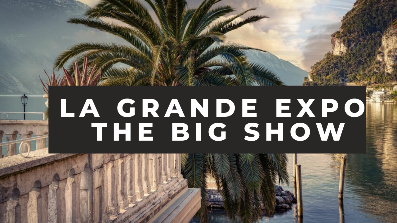 La Grande Expo / The Big Show