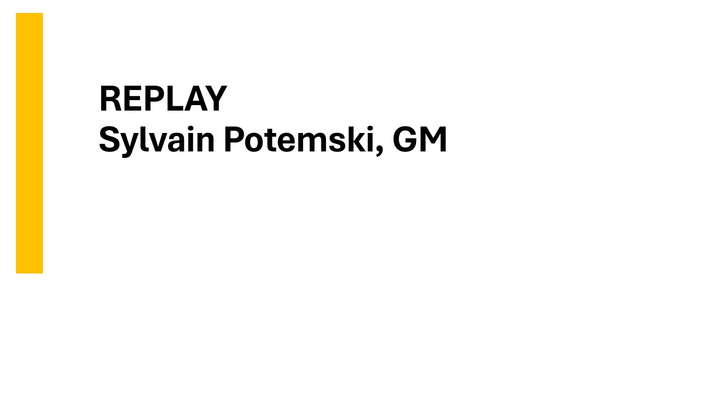 REPLAY - SYLVAIN POTEMSKI