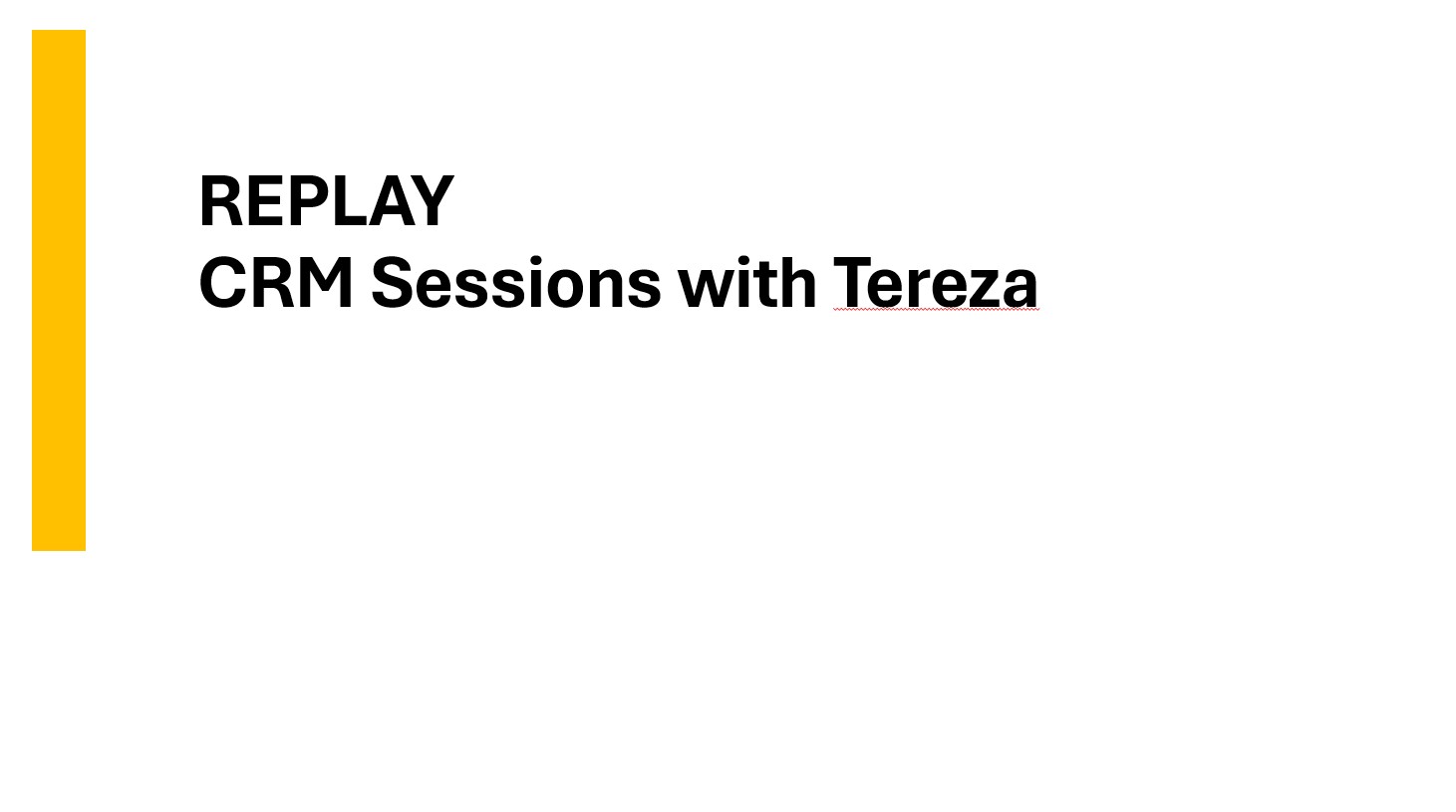 REPLAY CRM calls by TEREZA